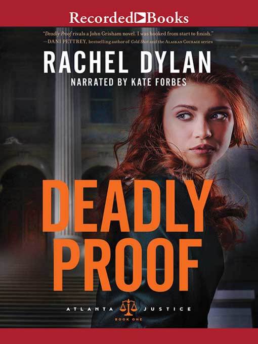 Title details for Deadly Proof by Rachel Dylan - Wait list
